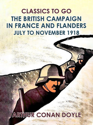 cover image of The British Campaign in France and Flanders —July to November 1918